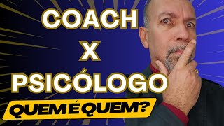 Coach vs. Psicólogo: Entenda a Diferença e Escolha o Profissional Certo para Você!