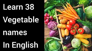 38 vegetable names with pictures | Vegetables name | Different Types Of Vegetables | #jayandjezz