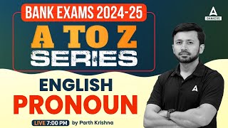 Bank Exams 2024-25 | English Pronoun for Banking Exam Preparation | By Parth Krishna