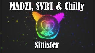 MADZI, SVRT & Chilly - Sinister