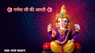 जय गणेश जय गणेश देवा | Jay Ganesh Jay Ganesh deva | गणेश जी की आरती | Non-stop Bhakti