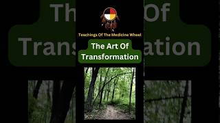 Teachings Of The Medicine Wheel: The Art Of Transformation