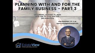 Planning with and for the Family Business   Part 3