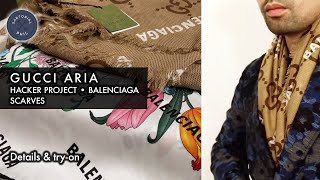 Gucci (Aria) x Balenciaga Hacker Project Scarves/Shawl: Details & try-on