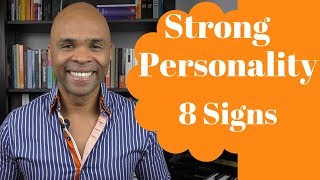 Strong Personality That Might Scare Some People - 8 Signs