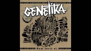 Genetika - Nem Térít El. ( Full Album )