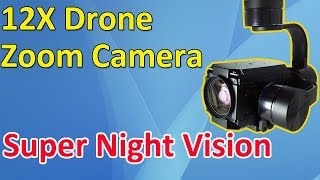 Sky Eye-12SZ 1080P 12X Night Vision Drone Zoom Camera