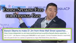 Andrew Yang’s plan to End Paid Speaking Events for Personal Gain for Top Regulators.