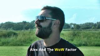 Alex  And The WoW Factor