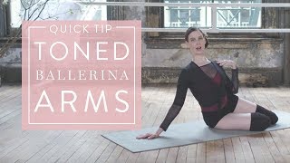 Ballet Beautiful Quick Tip - Toned Ballerina Arms!