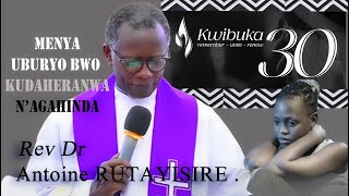 KWIBUKA TWIYUBAKA⛪ Rev Can Dr.Antoine RUTAYISIRE