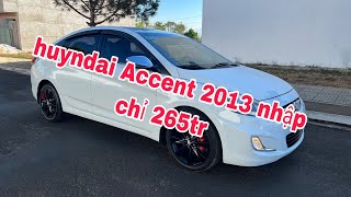 Huyndai Accent 2013 nhập hàn chỉ 265tr #otocu #huyndai #accent