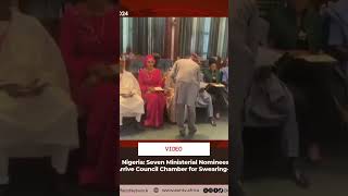 Nigeria: Seven Ministerial Nominees Arrive Council Chamber for Swearing in