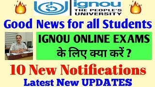 [Good News] IGNOU ONLINE Exams के लिए क्या करें ? 10 New Notifications for all info By TIPS GURU