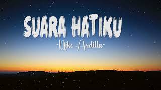 Nike Ardilla ~ Suara Hatiku (Lirik) Lagu Lawas