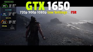 Hellblade 2 : GTX 1650 - 720p 900p 1080p - Low + FSR Settings