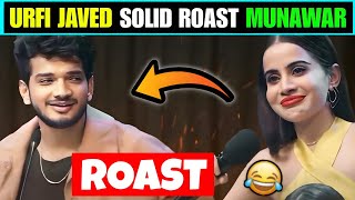 OMG! 😱 Urfi Javed Solid Roast Munawar Faruqui | The Urfi Javed Ka Roast Show | Urfi On Munawar