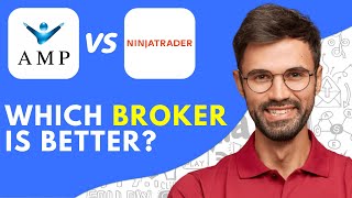 AMP Futures Vs NinjaTrader (2024) Which Broker is Better?