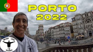 A WALKING TOUR OF DOWNTOWN PORTO, PORTUGAL 2022