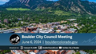 June 6, 2024 City of Boulder City Council Meeting