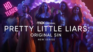 Pretty Little Liars Original Sin | Official Teaser Trailer |  HBO Max 2022