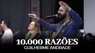 10.000 Razões | Guilherme Andrade | IPALPHA