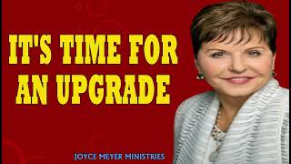 ENJOYING EVERYDAY LIFE   Its Time for an Upgrade   JOYCE MAYER SERMONS 2024