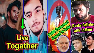 Anonymous Live With Junejo, Ducky Collabe Video, Pubg Banned in India, Pubg Server Problem Solves,