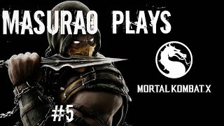 Masurao Plays Mortal Kombat X - Part 5