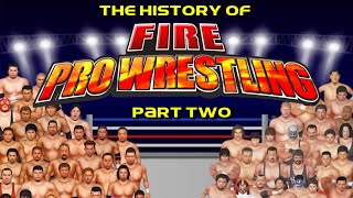 The History of Fire Pro Wrestling Part Two - documentary