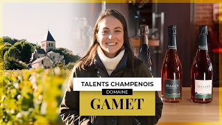 Découvrez les Champagnes du domaine Gamet