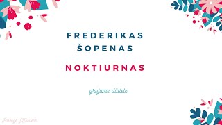 F.Šopenas. Noktiurnas - grojame dūdele