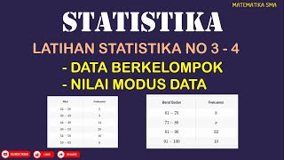 Latihan 1 Materi Statistika No 3 - 4 | Modus (Data Terbanyak) Data Berkelompok | Matematika SMA