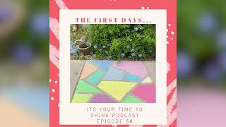 The first days… | Episode 50