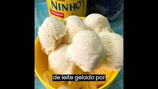 Receita Simplificada de Sorvete de Leite Ninho #dieta #receitas