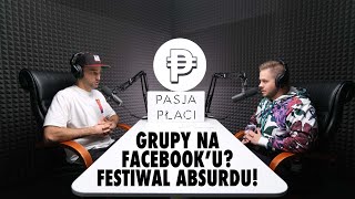 008: Grupy Facebook'owe czyli Festiwal Absurdu