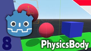 Godot3D 8 : Pengenalan PhysicsBody