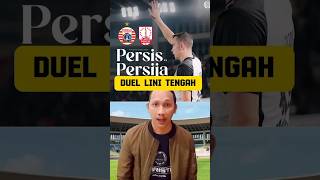 Match Preview | Persija Jakarta vs Persis Solo - Perebutan Tempat Ketiga Piala Presiden 2024