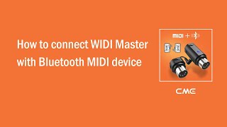 How to connect WIDI Master with Bluetooth MIDI device