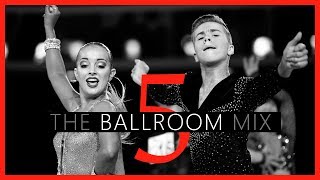 ►BALLROOM MUSIC MIX #5