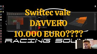 SWIFTEC VALE DAVVERO 10.000 EURO? Possiamo utilizzare software economici? Facciamo 2 calcoli!