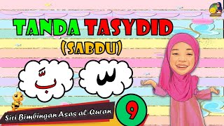 Belajar Tasydid (Sabdu) | Tahun 1 | Siri Bimbingan Asas Al-Quran | Video 9 |