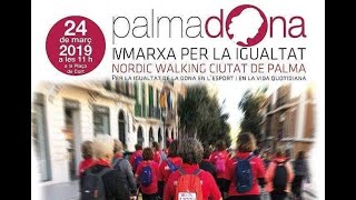 4a MARCHA POR LA IGUALDAD - NORDIC WALKING CIUDAD DE PALMA. Resumen