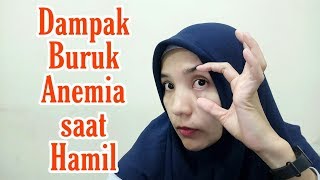 Dampak Buruk Anemia Saat Hamil