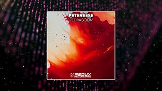 Petereese - Redrasoew (Extended Mix) [REDUX RECORDINGS]