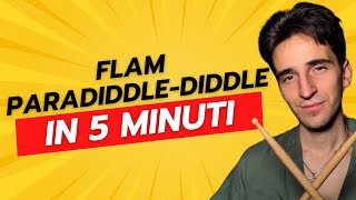 Flam Paradiddle-diddle - GUIDA COMPLETA (Dalla Serie: TUTTI I RUDIMENTI)