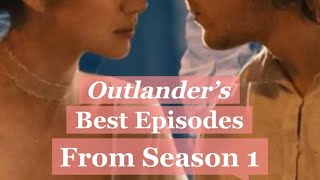 Sam Heughan & Caitríona Balfe | Best 'Outlander' Episodes: Season 1