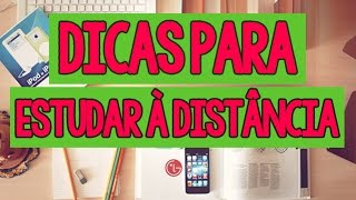 6 DICAS PARA ESTUDAR A DISTÂNCIA