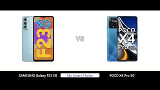 A Detailed Comparison of SAMSUNG Galaxy F23 5G VS POCO X4 Pro 5G | My Smart Choice