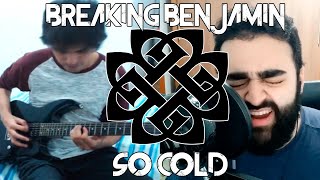 BREKING BENJAMIN - SO COLD (LIVE VOCALS, COVER COLLAB WITH SOMETIMES)